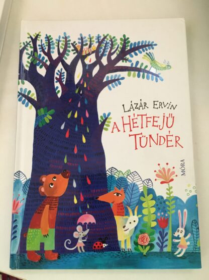 Lázár Ervin: A hétfejű tündér