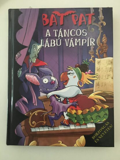 Bat Pat: A táncos lábú vámpír