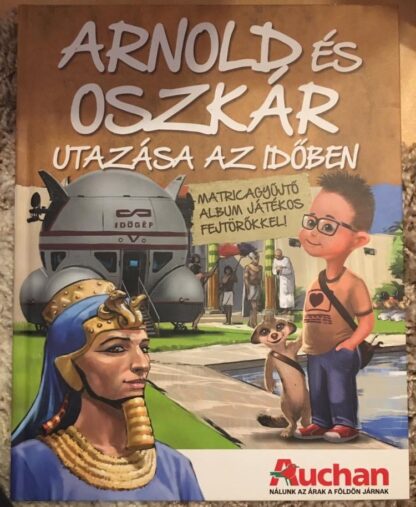Arnold és Oszkár utazása az időben